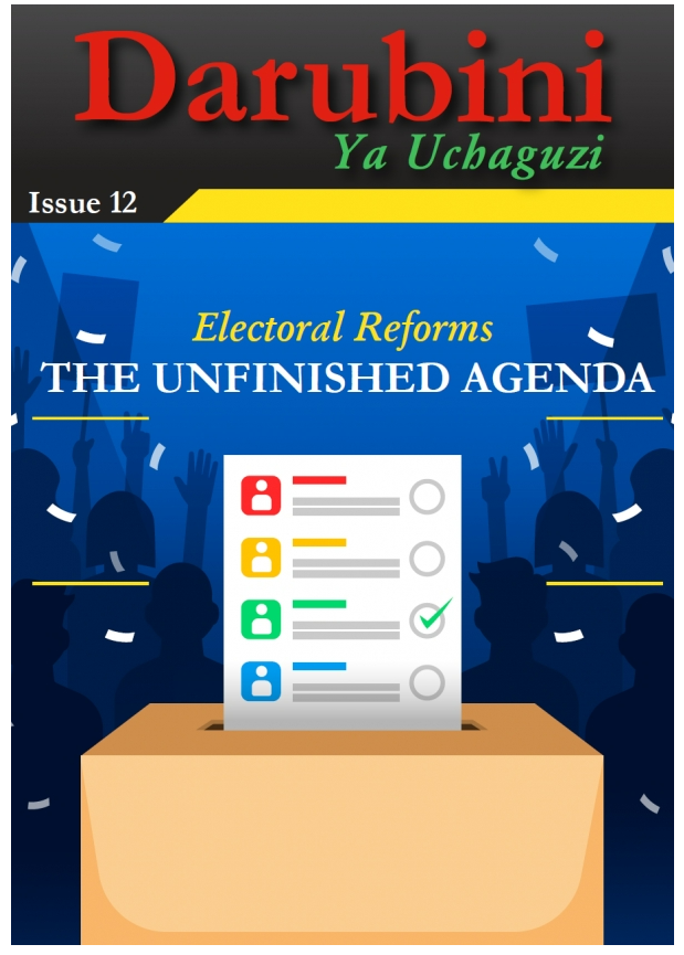 Darubini 12- Electoral Reforms-The Unfinished Agenda